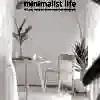 How To Live A Minimalist Life
